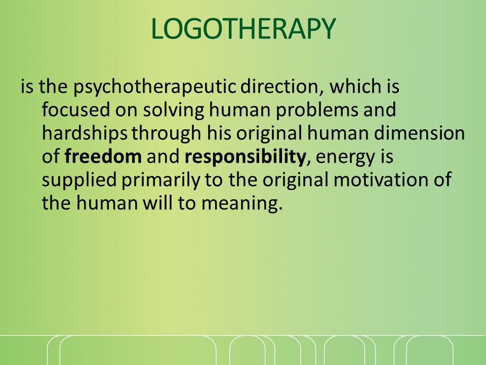 LOGOTHERAPY